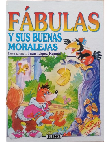 FÁBULAS Y SUS BUENAS MORALEJAS