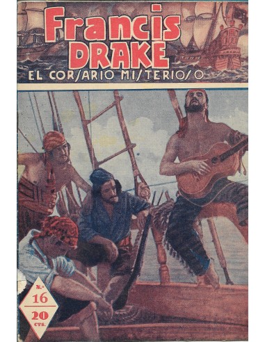 FRANCIS DRAKE El corsario misterioso...