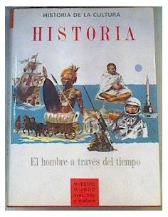 HISTORIA EL HOMBRE A TRAVÉS...