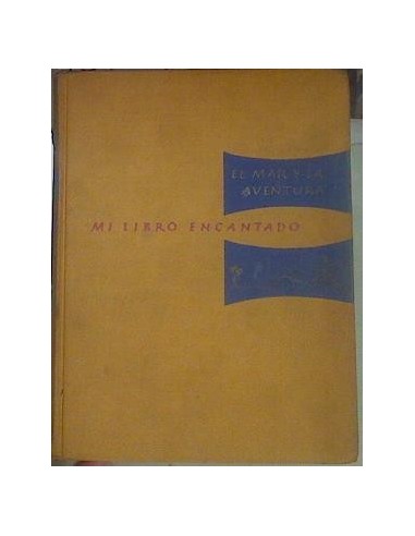MI LIBRO ENCANTADO Volumen VII El mar...