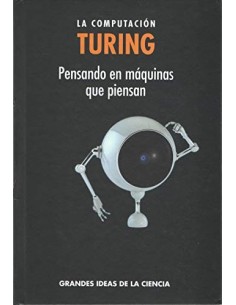 TURING. LA COMPUTACION....