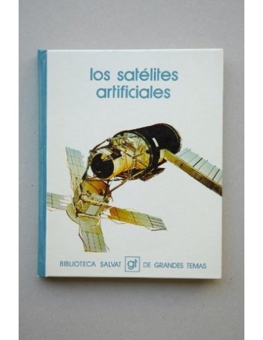 LOS SATÉLITES ARTIFICIALES