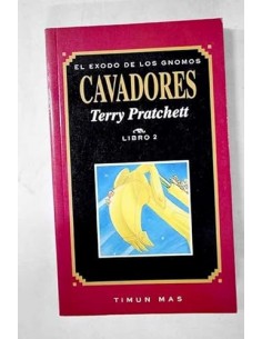 CAVADORES El éxodo de los...