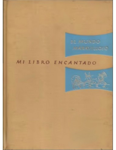 MI LIBRO ENCANTADO Volumen IV El...