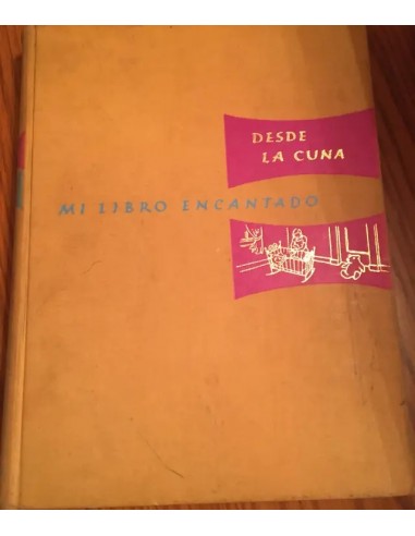 MI LIBRO ENCANTADO Volumen I Desde la...