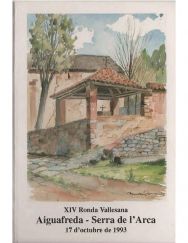 XIV RONDA VALLESANA AIGUAFREDA-SERRA...