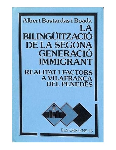 LA BILINGÜITZACIÓ DE LA SEGONA...
