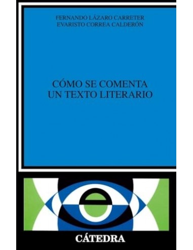 CÓMO SE COMENTA UN TEXTO LITERARIO
