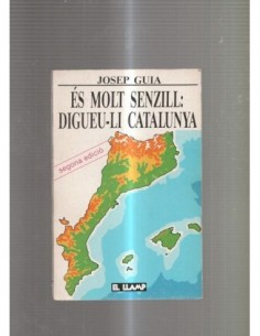 ÉS MOLT SENZILL DIGUEU-LI...