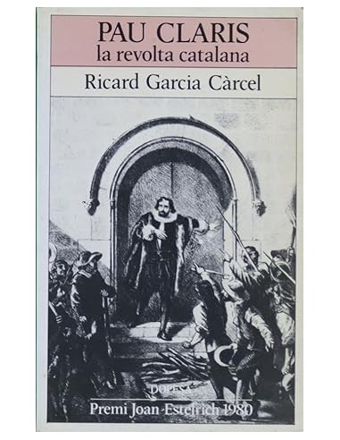 PAU CLARIS LA REVOLTA CATALANA