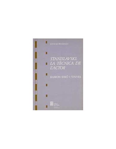 STANISLAVSKI LA TÈCNICA DE L´ACTOR