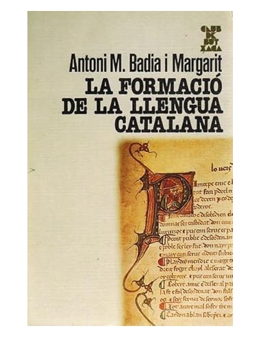 LA FORMACIÓ DE LA LLENGUA CATALANA