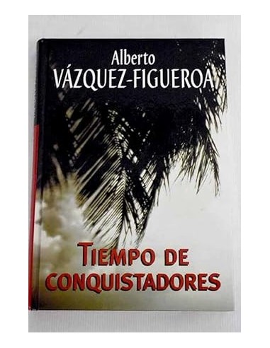 TIEMPO DE CONQUISTADORES