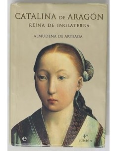 CATALINA DE ARAGÓN REINA DE...