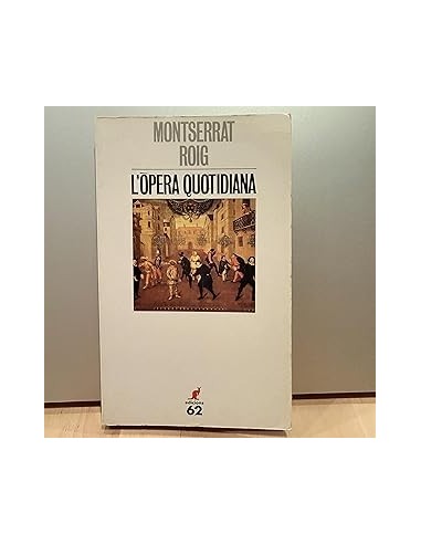 L´ÒPERA QUOTIDIANA
