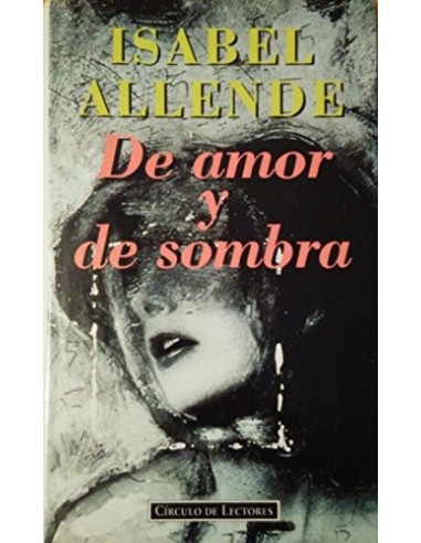 DE AMOR Y DE SOMBRA