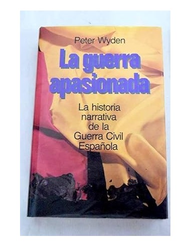 LA GUERRA APASIONADA