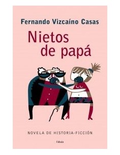 NIETOS DE PAPÁ  1ª Edición