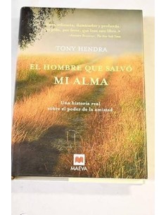 EL HOMBRE QUE SALVÓ MI ALMA
