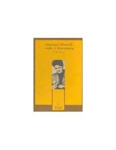 GEORGE ORWELL Vida y...