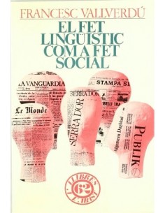 EL FET LINGÜISTIC COM A FET...