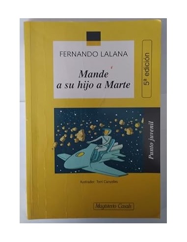 MANDE A SU HIJO A MARTE