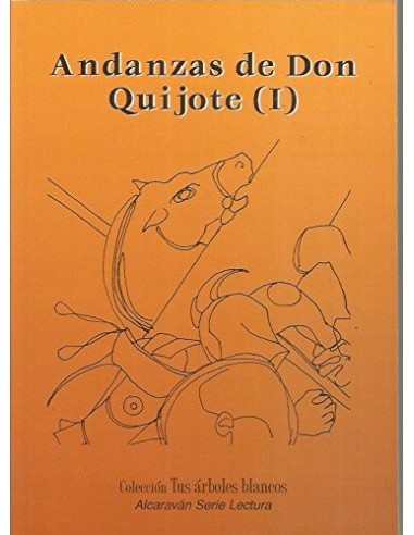 ANDANZAS DE DON QUIJOTE I