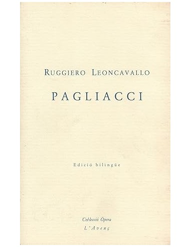 PAGLIACCI Edició bilingüe...