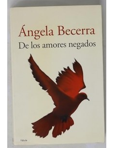 DE LOS AMORES NEGADOS