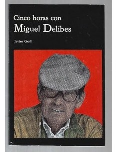 CINCO HORAS CON MIGUEL DELIBES