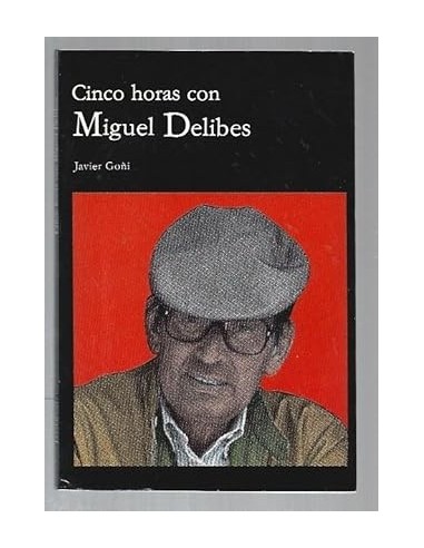 CINCO HORAS CON MIGUEL DELIBES