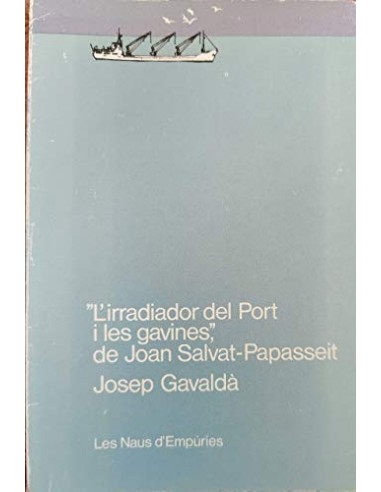 L´IRRADIADOR DEL PORT I LES GAVINES...