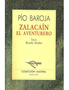 ZALACAÍN EL AVENTURERO...
