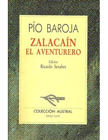 ZALACAÍN EL AVENTURERO Edición de...