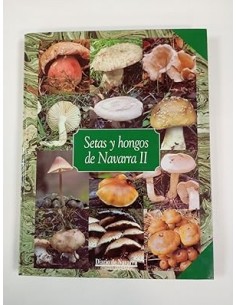 SETAS Y HONGOS DE NAVARRA II