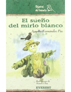 EL SUEÑO DEL MIRLO BLANCO