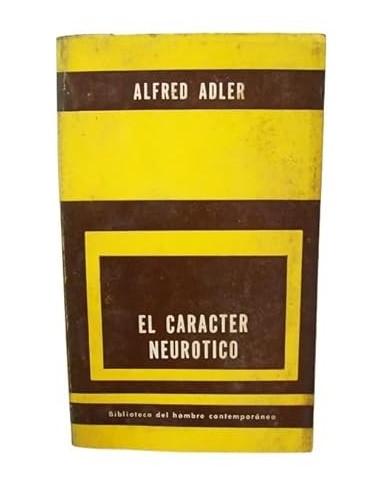 EL CARÁCTER NEURÓTICO