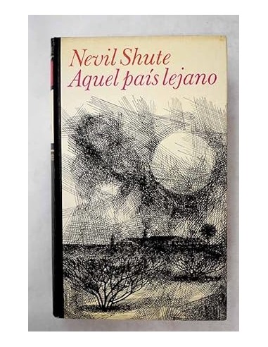 AQUEL PAÍS LEJANO