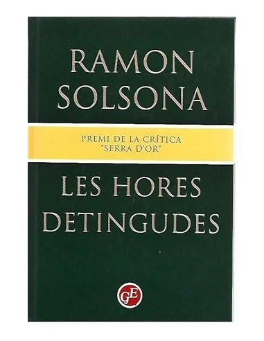 LES HORES DETINGUDES