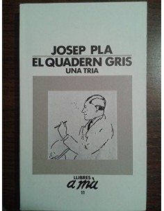 EL QUADERN GRIS una tria