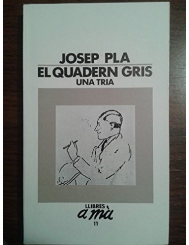EL QUADERN GRIS una tria