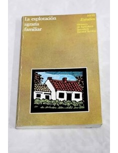 LA EXPLOTACIÓN AGRARIA...