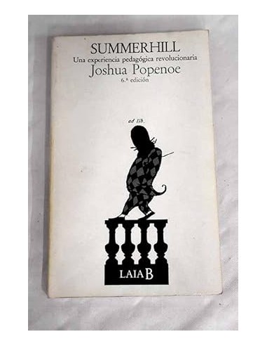 SUMMERHILL UNA EXPERIENCIA PEDAGÓGICA...