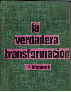 LA VERDADERA TRANSFORMACIÓN
