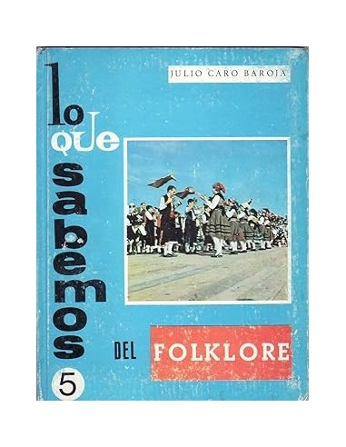 LO QUE SABEMOS DEL FOLKLORE