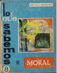 LO QUE SABEMOS DE MORAL