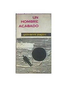 UN HOMBRE ACABADO