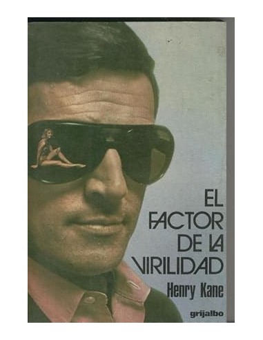 EL FACTOR DE LA VIRILIDAD