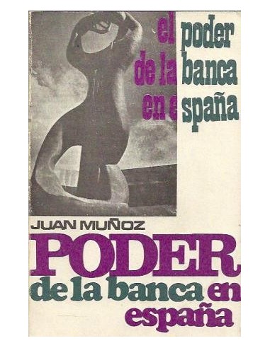 EL PODER DE LA BANCA EN ESPAÑA
