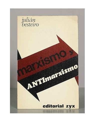 MARXISMO Y ANTIMARXISMO
